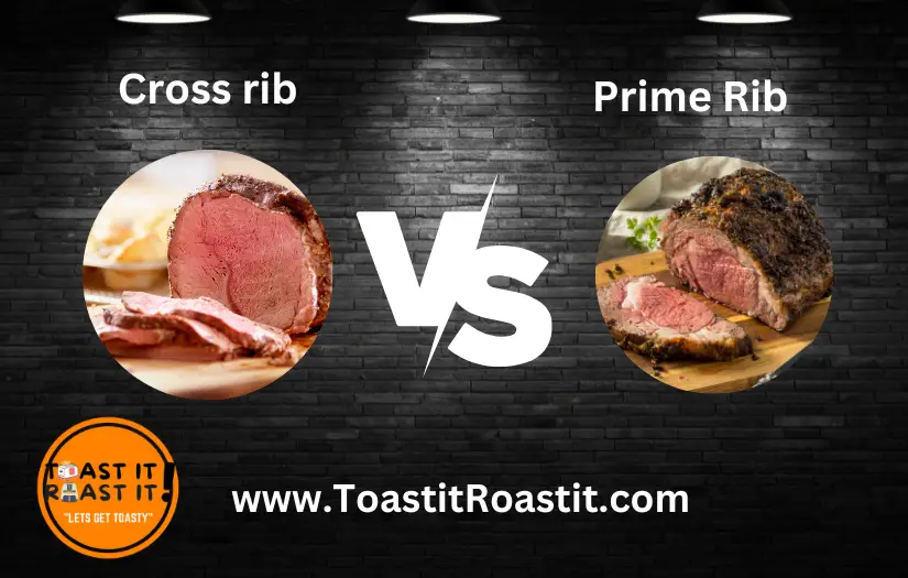 cross rib vs prime rib