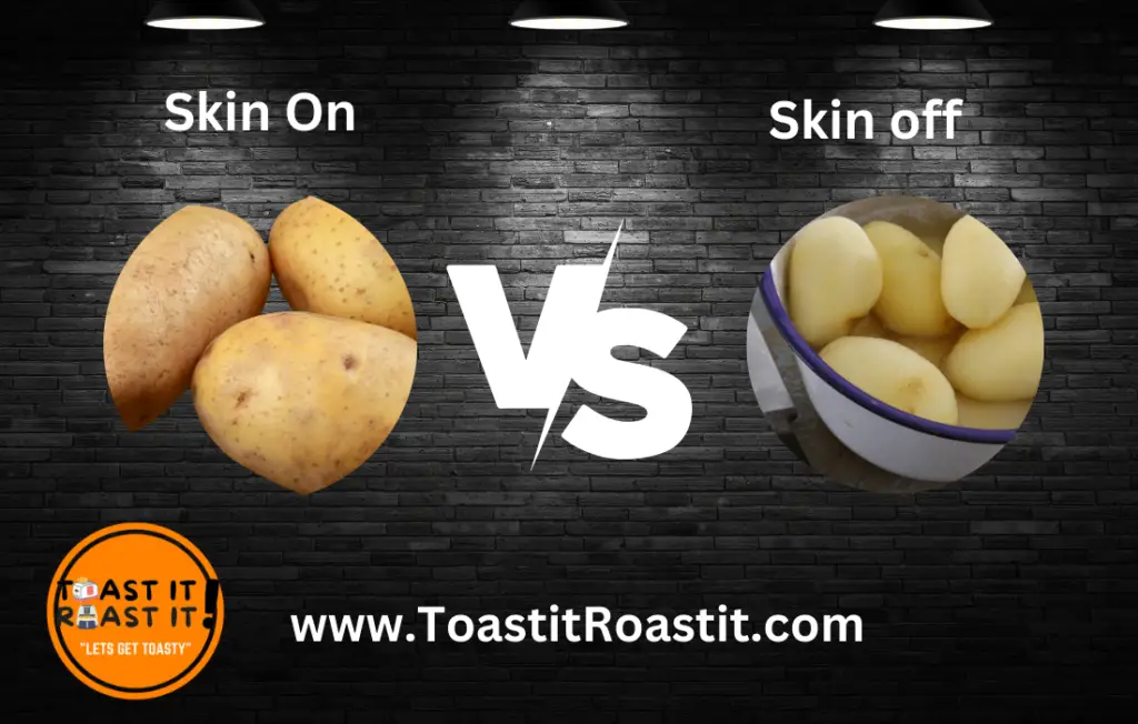 Skin On vs. Skin Off: The Roasting Debate 